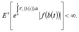 E^x[exp(int_0^tV_(b(s))ds)|f(b(t)|]<oo
