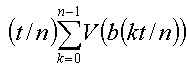 (t/n)som(k=0..n-1)V(b(kt/n))
