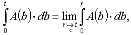 int_0^t A(b).db = lim_r->t int_0^r A(b).db